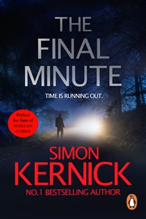Book cover: The Final Minute, by Simon Kernick (preview)