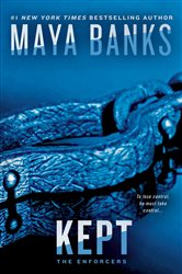 Book cover: Kept (Book 3 of The Enforcers) by Maya Banks (preview)
