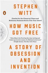 Book cover: How Music Got Free, by Stephen Witt (preview)