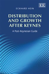 Distribution and Growth after Keynes: A Post-Keynesian Guide