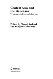 Book cover: Central Asia and the Caucasus, edited by Touraj Atabaki (preview)