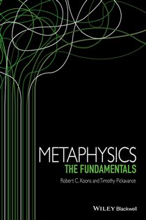Book cover: Metaphysics, by Robert C. Koons (preview)