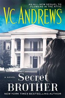 Book cover: Secret Brother (Book 8 of Dollanganger) by V.C. Andrews (preview)
