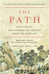 Book cover: The Path, by Michael Puett (preview)