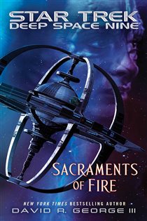 Book cover: Sacraments of Fire, by David R. George III (preview)