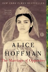 Book cover: The Marriage of Opposites, by Alice Hoffman (preview)