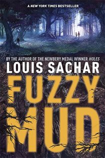 Book cover: Fuzzy Mud, by Louis Sachar (preview)