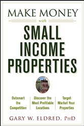 Book cover: Make Money with Small Income Properties, by Gary W. Eldred (preview)