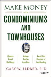 Book cover: Make Money with Condominiums and Townhouses, by Gary W. Eldred (preview)