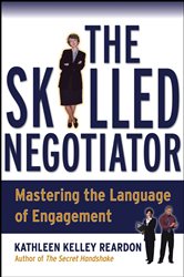 Book cover: The Skilled Negotiator, by Kathleen Reardon (preview)