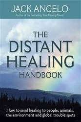 Book cover: The Distant Healing Handbook, by Jack Angelo (preview)