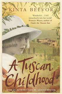 Book cover: A Tuscan Childhood, by Kinta Beevor (preview)