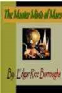 Book cover: The Master Mind of Mars, by Edgar Rice  Burroughs (preview)