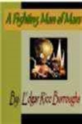 Book cover: A Fighting Man of Mars, by Edgar Rice  Burroughs (preview)