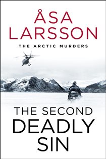 Book cover: The Second Deadly Sin (Book 3 of The Arctic Murders) by Åsa Larsson (preview)