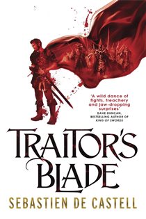 Book cover: Traitor's Blade (Book 1 of The Greatcoats) by Sebastien de Castell (preview)