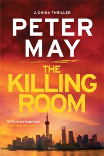 Book cover: The Killing Room (Book 3 of China Thrillers) by Peter May (preview)