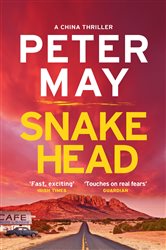Book cover: Snakehead (Book 4 of China Thrillers) by Peter May (preview)