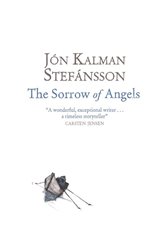 Book cover: The Sorrow of Angels, by Jón Kalman Stefánsson (preview)