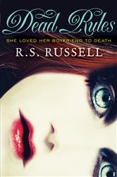 Book cover: Dead Rules, by R.S. Russell (preview)