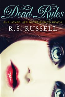 Book cover: Dead Rules, by R.S. Russell (preview)
