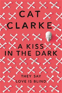 Book cover: A Kiss in the Dark, by Cat Clarke (preview)