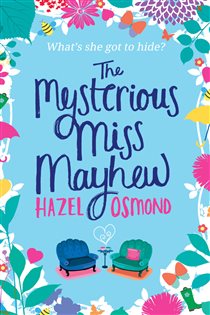 Book cover: The Mysterious Miss Mayhew, by Hazel Osmond (preview)