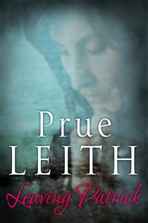 Book cover: Leaving Patrick, by Prue Leith (preview)