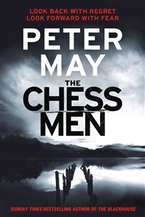 Book cover: The Chessmen (Book 3 of The Lewis Thrillers) by Peter May (preview)