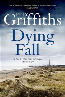 Book cover: Dying Fall (Book 5 of The Dr Ruth Galloway Mysteries) by Elly Griffiths (preview)
