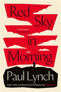 Book cover: Red Sky in Morning, by Paul Lynch (preview)
