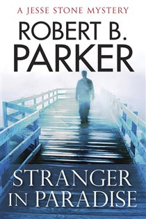 Book cover: Stranger in Paradise, by Robert B. Parker (preview)