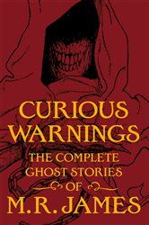 Book cover: Curious Warnings, by M.R. James (preview)