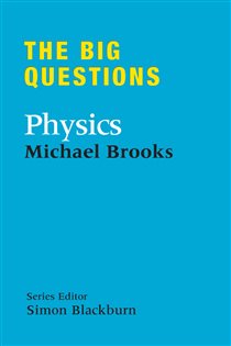 Book cover: The Big Questions: Physics, by Michael Brooks (preview)