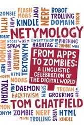 Book cover: Netymology, by Tom Chatfield (preview)
