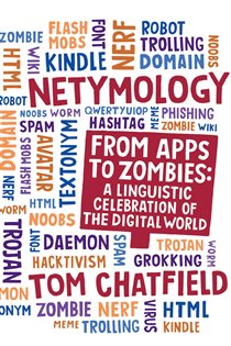 Book cover: Netymology, by Tom Chatfield (preview)