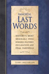 Book cover: Immortal Last Words, by Terry Breverton (preview)