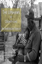 Upshaws of County Line: An American Family