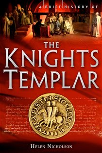 Book cover: A Brief History of the Knights Templar, by Helen Nicholson (preview)