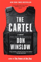 Book cover: The Cartel (Book 2 of Power of the Dog Series) by Don Winslow (preview)