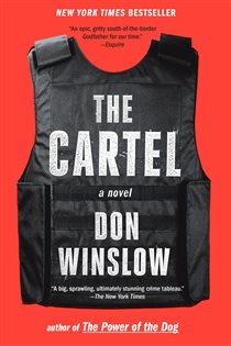 Book cover: The Cartel (Book 2 of Power of the Dog Series) by Don Winslow (preview)
