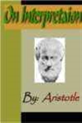 Book cover: On Interpretation - ARISTOTLE, by Aristotle (preview)