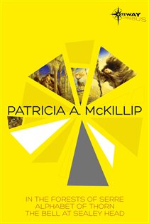 Book cover: Patricia McKillip SF Gateway Omnibus Volume One, by Patricia A. McKillip (preview)