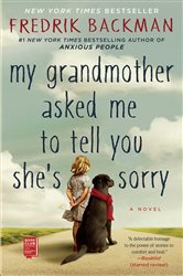 Book cover: My Grandmother Asked Me to Tell You She's Sorry, by Fredrik Backman (preview)