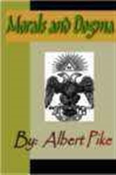 Book cover: MORALS and DOGMA of the Ancient and Accepted Scottish Rite of Freemasonry, by Albert  Pike (preview)