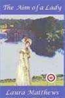 Book cover: The Aim of a Lady, by Laura Matthews (preview)