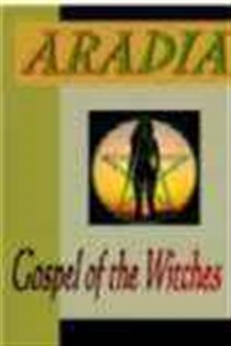 Book cover: Aradia, by Charles  LeLand (preview)