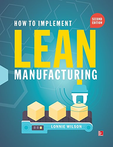 How To Implement Lean Manufacturing, Second Edition