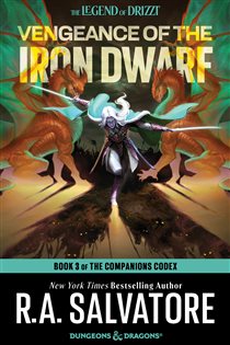 Book cover: Vengeance of the Iron Dwarf (Book 30 of The Legend of Drizzt) by R. A. Salvatore (preview)