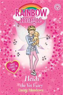 Book cover: Heidi the Vet Fairy (Book 37 of Rainbow Magic) by Daisy Meadows (preview)